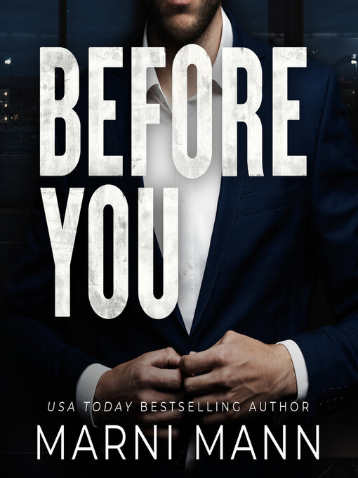 Title details for Before You by Marni Mann - Available